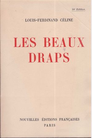 Les Beaux Draps — Louis-Ferdinand Céline.jpg